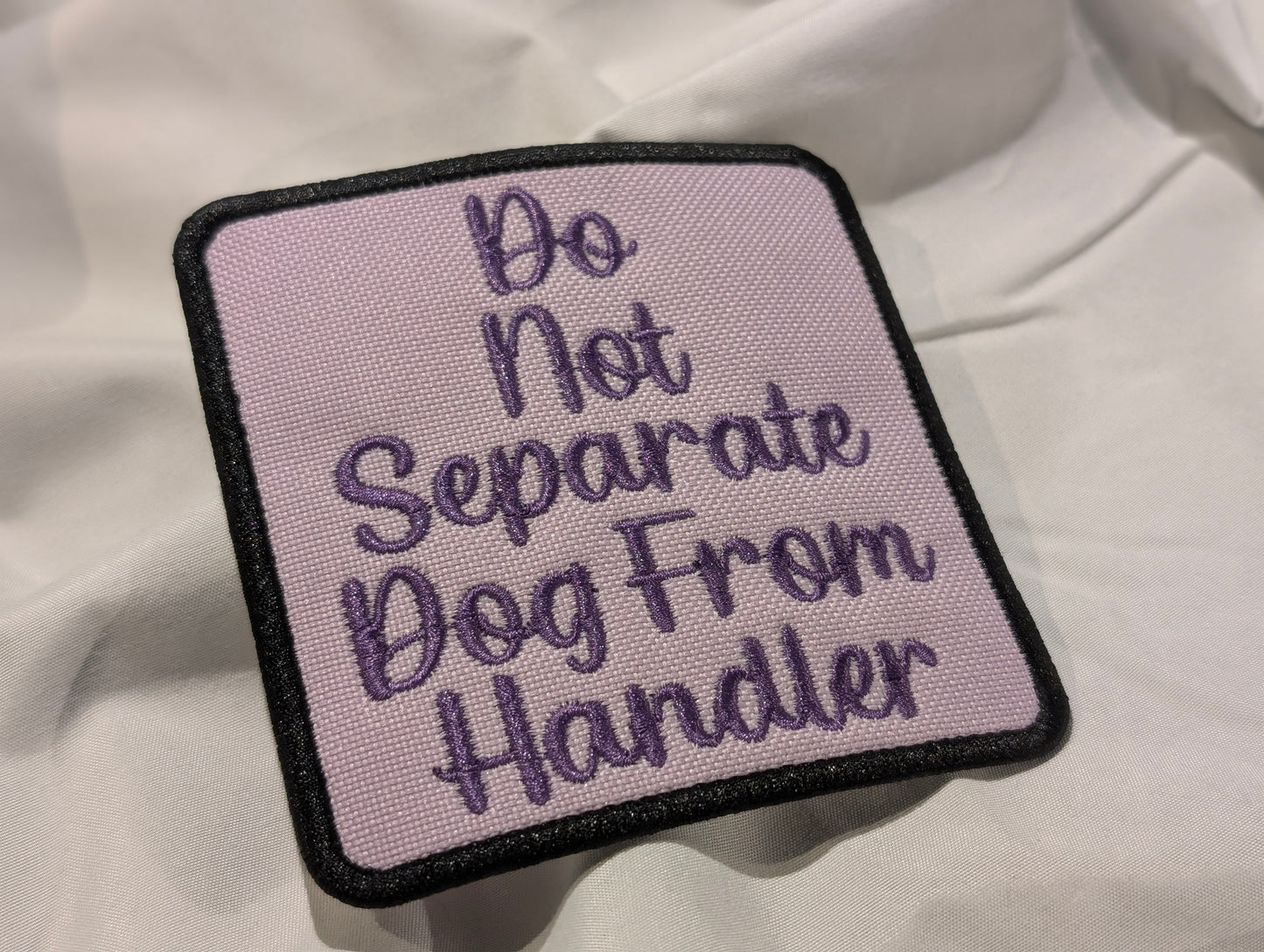 Do Not Separate From Handler 4"