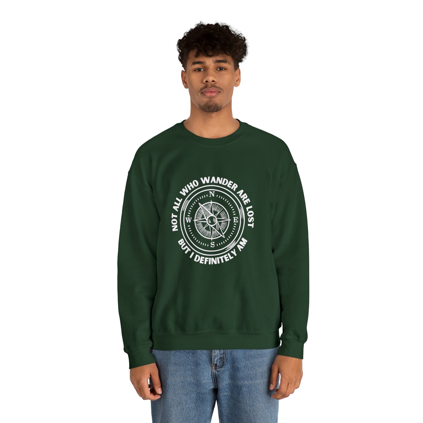 Not All Who Wander Are Lost, But I Definitely Am Crewneck Sweatshirt (Light Colors)