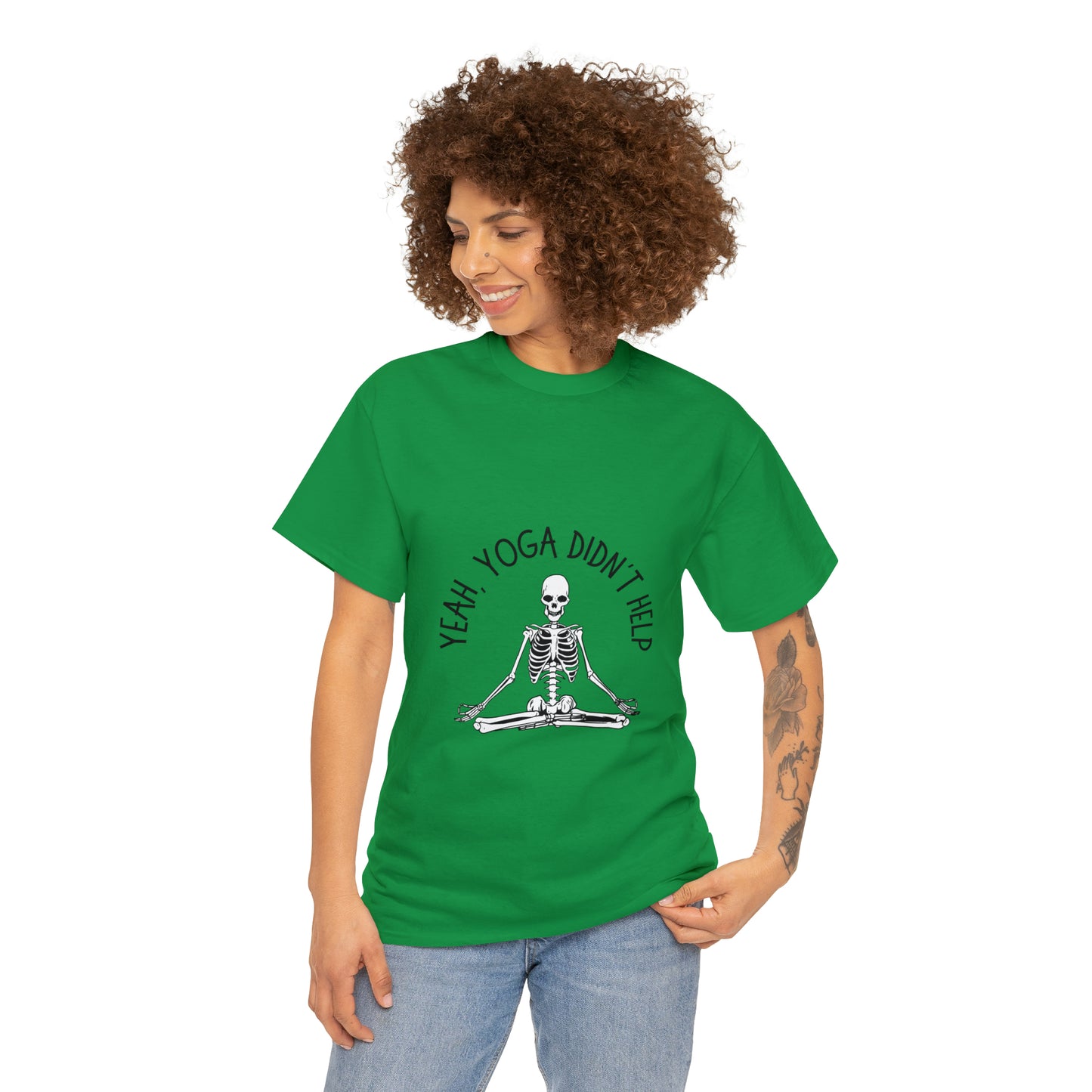 Yeah, Yoga Didn't Work Unisex T-Shirt