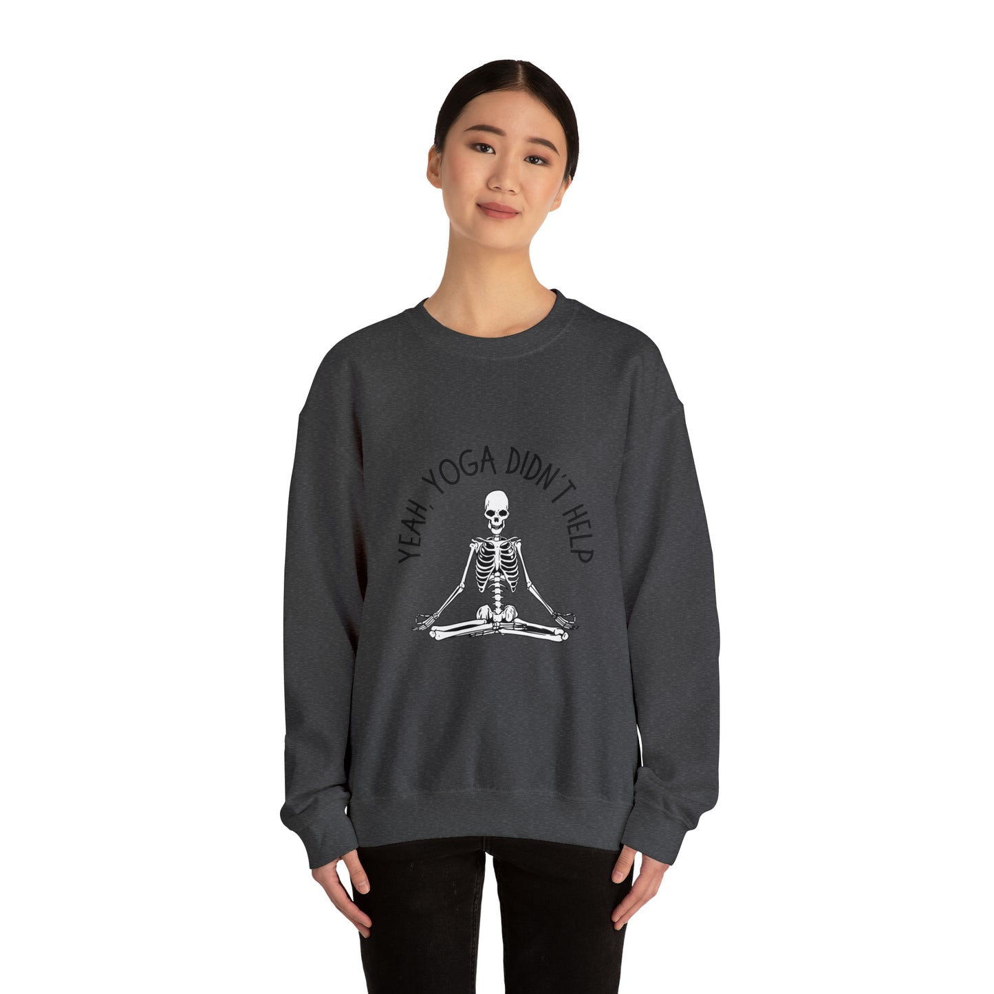 Yeah, Yoga Didn't Help Crewneck Sweatshirt (Light Colors)