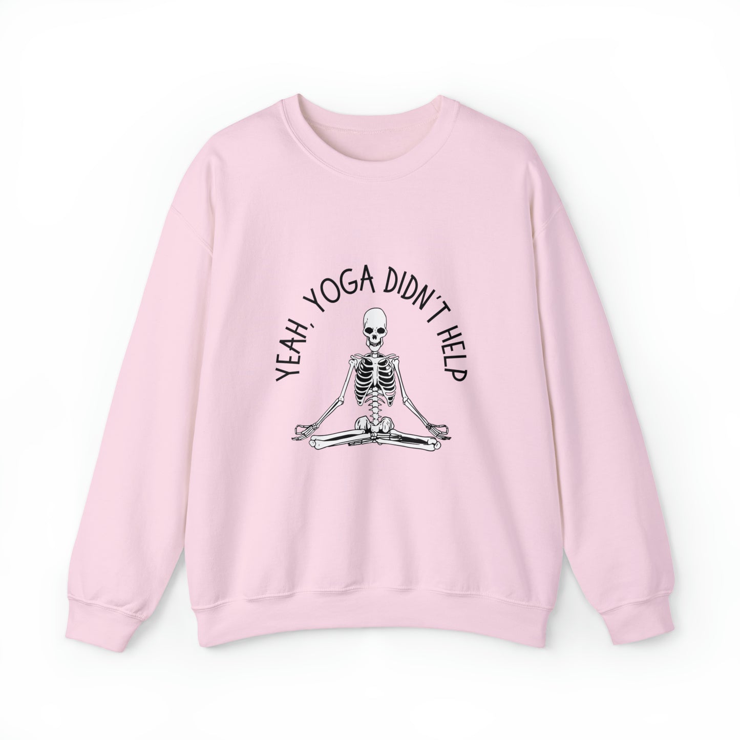 Yeah, Yoga Didn't Help Crewneck Sweatshirt (Light Colors)