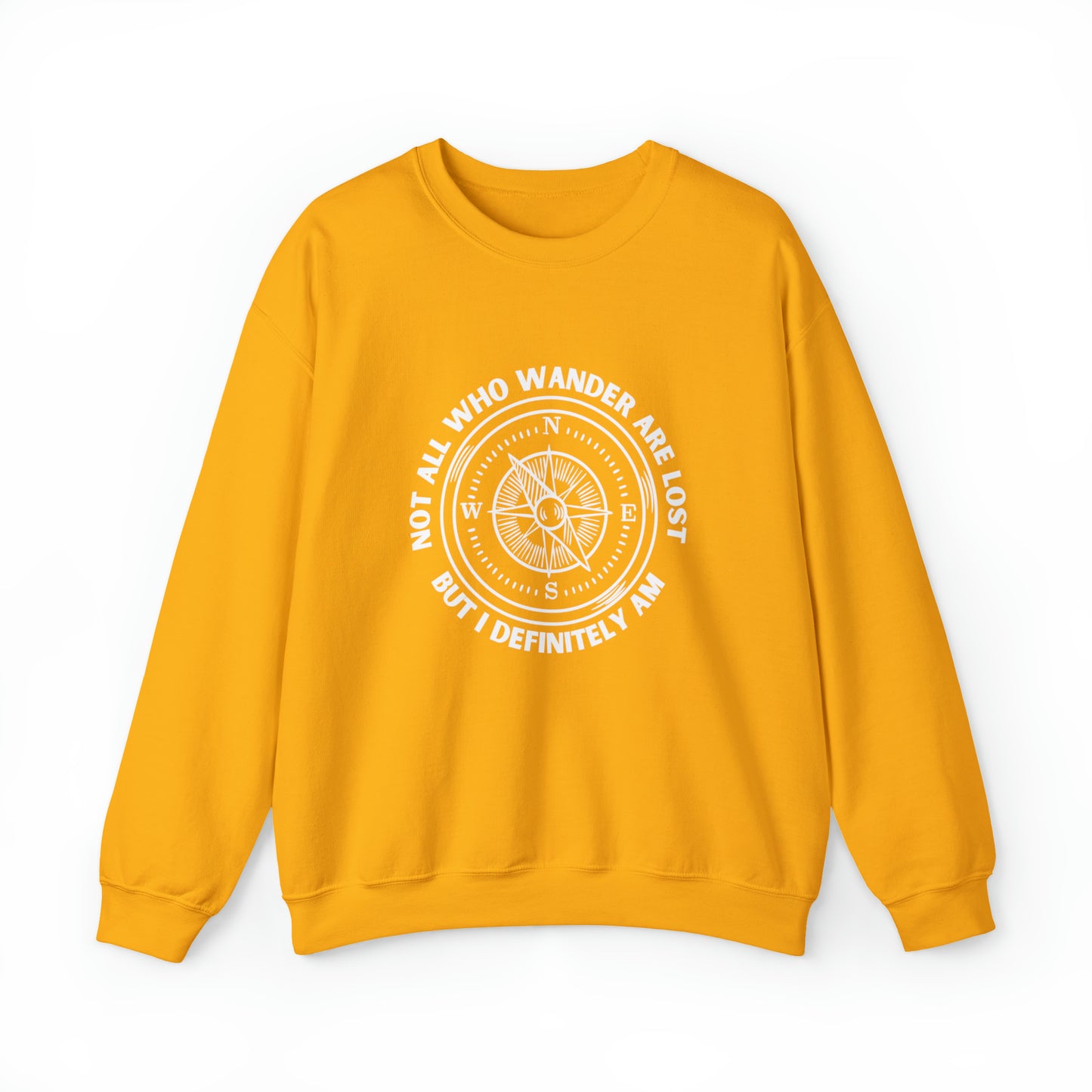 Not All Who Wander Are Lost, But I Definitely Am Crewneck Sweatshirt (Light Colors)