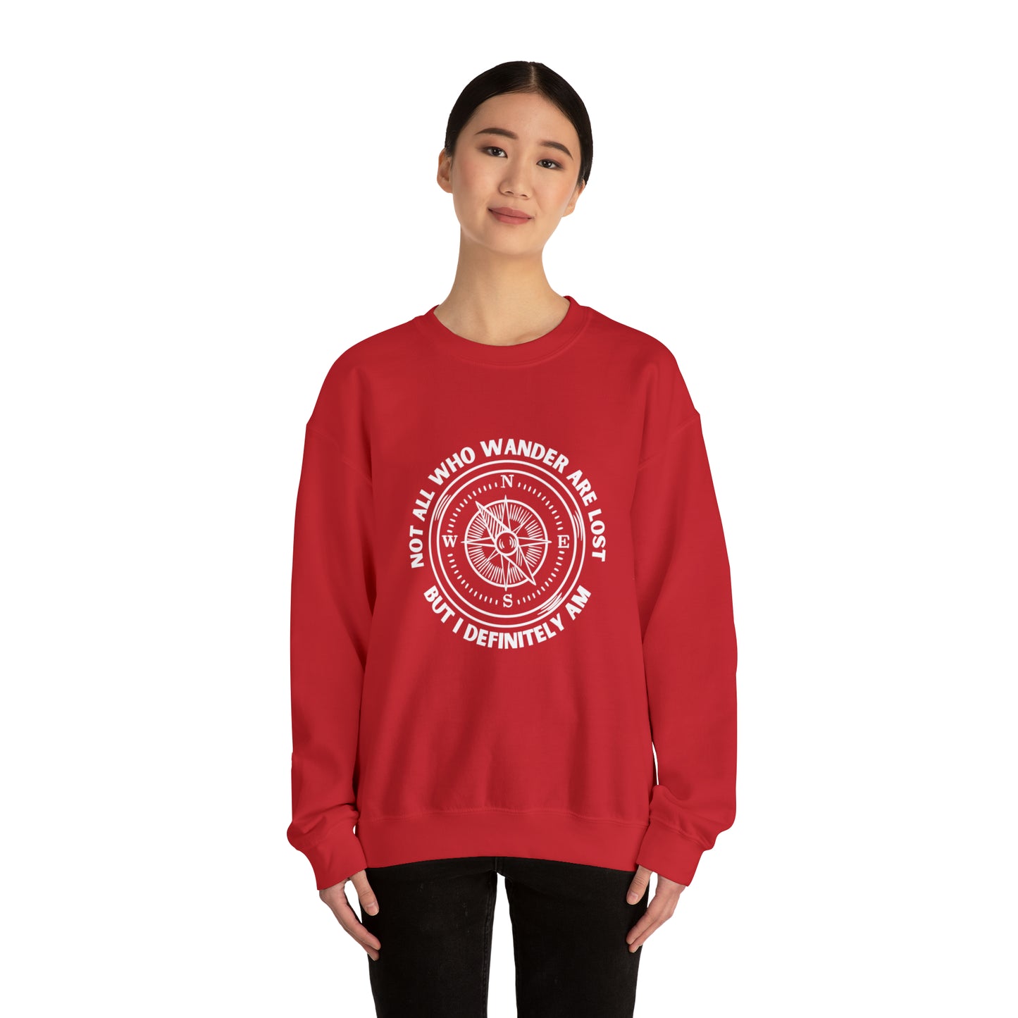 Not All Who Wander Are Lost, But I Definitely Am Crewneck Sweatshirt (Light Colors)