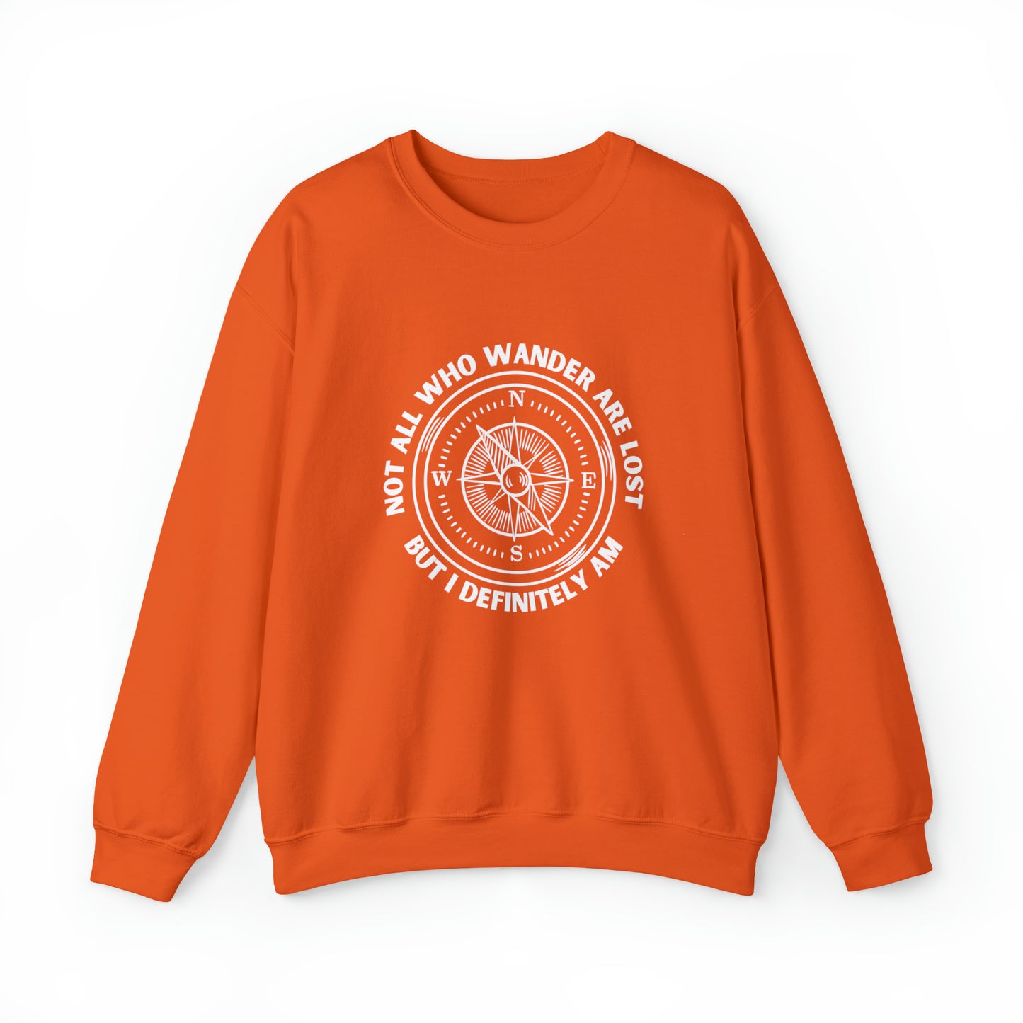 Not All Who Wander Are Lost, But I Definitely Am Crewneck Sweatshirt (Light Colors)